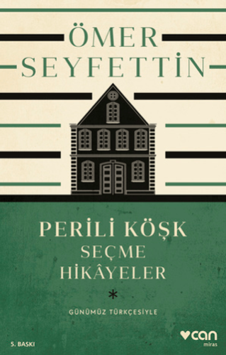 Perili Köşk ve Seçme Hikayeler Hatice Kurtuluş
