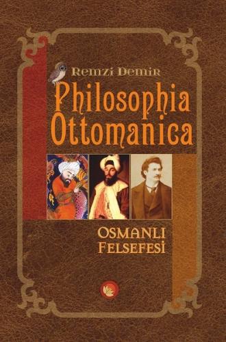 Philosophia Ottomanica-Osmanlı Felsefesi Jeanette Zwingernberger