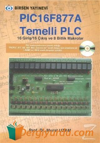 PIC 16F877 A Temelli PLC Murat Uzam