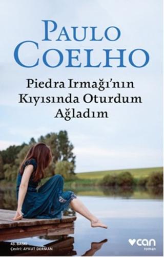 Piedra Irmağının Kıyısında Oturdum Ağladım Peter Bürger