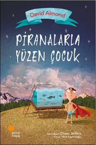 Piranalarla Yüzen Çocuk Gülçin Tunalı