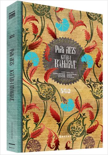 Piri Reis Kitab-ı Bahriye (Ciltli) Piri Reis