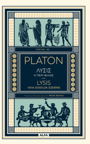 Platon Lysıs veya Dostluk Üzerine
