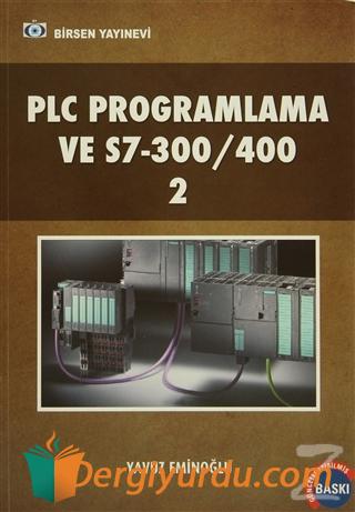 PLC Programlama ve S7300/400 2 Yavuz Eminoğlu