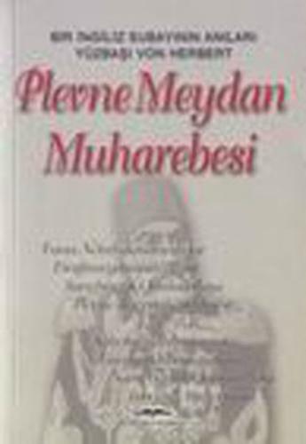 Plevne Meydan Muharebesi Plevne Meydan Muharebesi