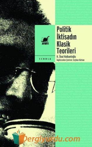 Politik İktisadın Klasik Teorileri - Korkut Boratav'ın Sunuşuyla Hasan