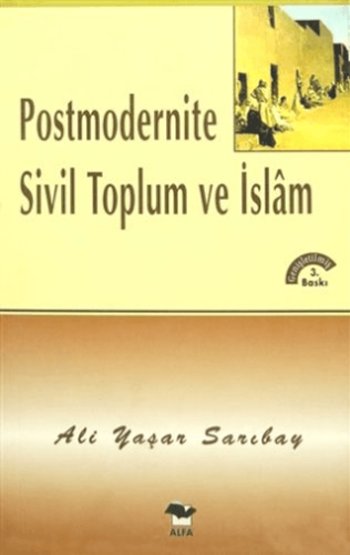 Postmodernite Sivil Toplum ve İslam John H. Conway