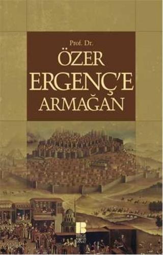 Prof. Dr. Özer Ergenç'e Armağan