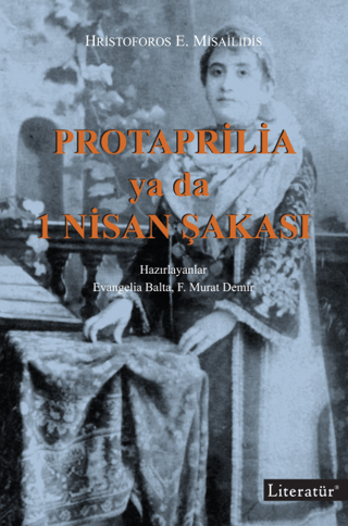 Protaprilia ya da 1 Nisan Şakası Hristoforos E. Misailidis