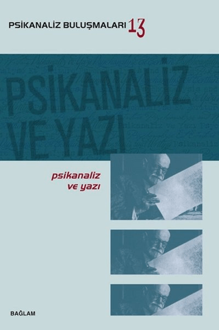 Psikanaliz ve Yazı - Psikanaliz Buluşmaları 13