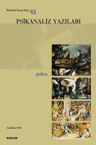 Psikanaliz Yazıları 43 - Psikoz Kolektif