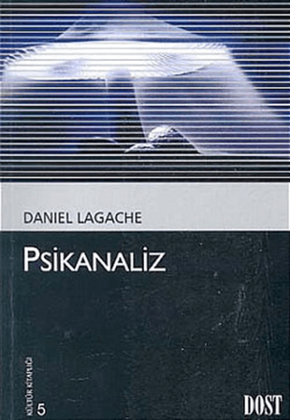 Psikanaliz Daniel Lagache