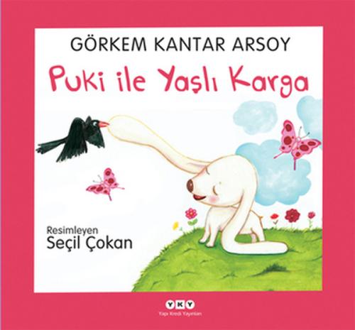Puki ile Yaşlı Karga Görkem Kantar Arsoy