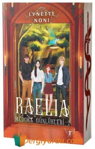 Raelia - Medora Günlükleri 2