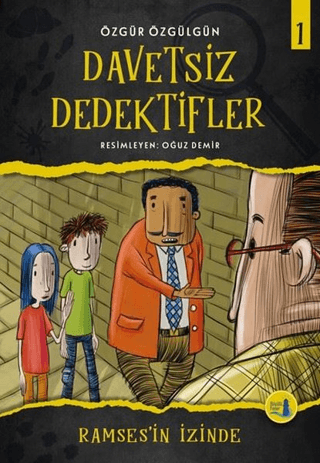 Ramses'in İzinde - Davetsiz Dedektifler 1 Suzi Amado