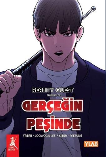 Reality Quest Dördüncü Cilt - Gerçeğin Peşinde