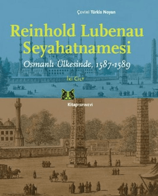 Reinhold Lubenau Seyahatnamesi (2 Cilt Takım) Reinhold Lubenau