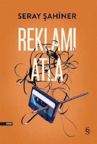Reklamı Atla Seray Şahiner