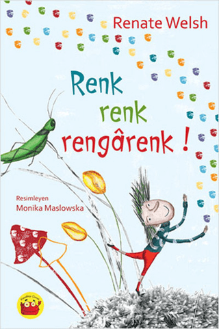 Renk Renk Rengarenk! Renate Welsh