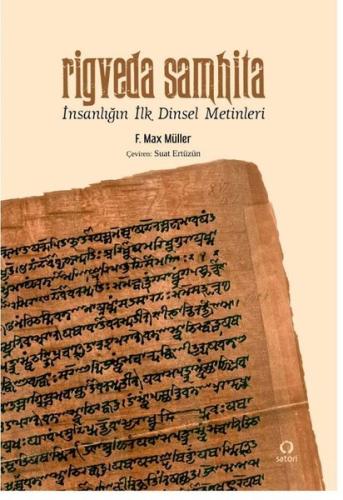 Rigveda Samhita - İnsanlığın İlk Dinsel Metinleri F.Max Müller