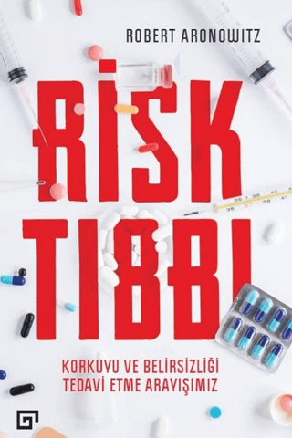 Risk Tıbbı Robert Aronowitz