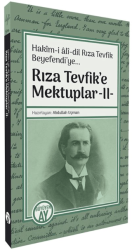 Rıza Tevfik'e Mektuplar -II-