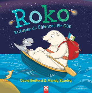 Roko Kutuplarda Eğlenceli Bir Gün David Bedford
