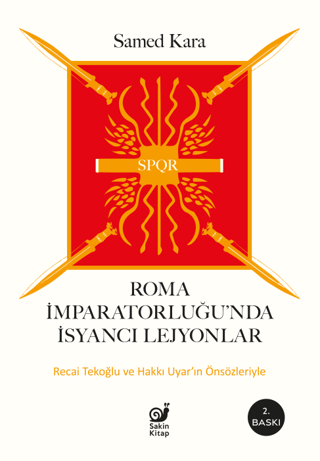 Roma İmparatorluğunda İsyancı Lejyonlar Samed Kara