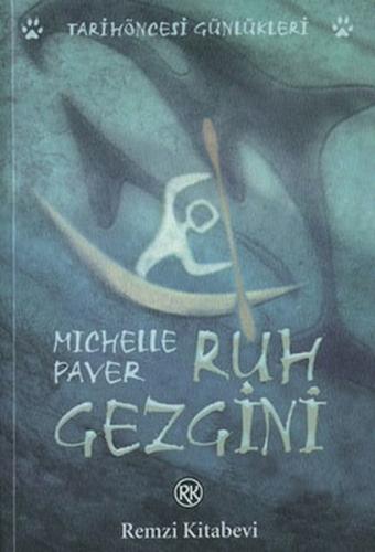 Ruh Gezgini Michelle Paver