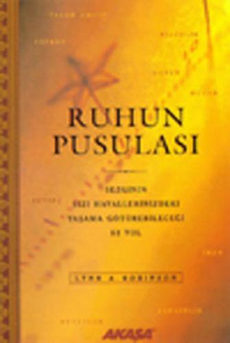 Ruhun Pusulası Lynn A. Robinson