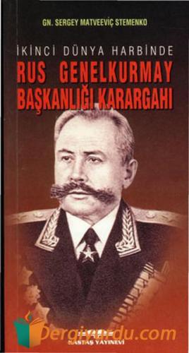 Rus Genel Kurmay Başkanlığı Karargahı Sergey Matveeviç Stemenko