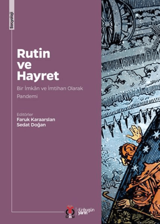 Rutin ve Hayret Arif Kurtdişoğlu