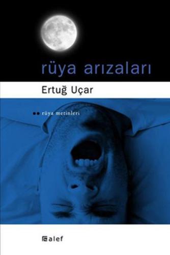 Rüya Arızaları Mehmet Zencirkır
