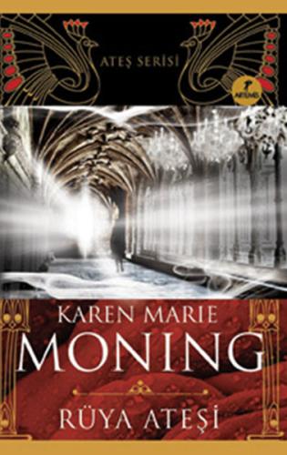 Rüya Ateşi - Ateş Serisi 4.Kitap Karen Marie Moning