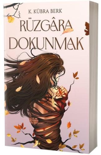 Rüzgara Dokunmak K. Kübra Berk