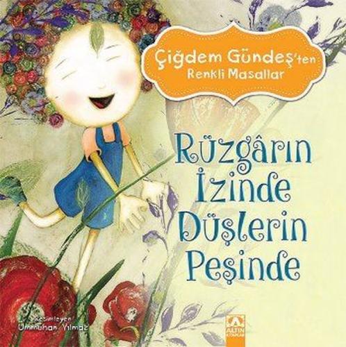Rüzgarın İzinde Düşlerin Peşinde Çiğdem Gündeş