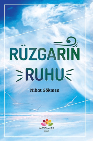 Rüzgarın Ruhu Nihat Gökmen