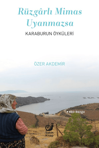 Rüzgarlı Mimas Uyanmazsa Özer Akdemir