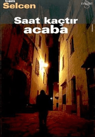 Saat Kaçtır Acaba Timothy R. V. Foster