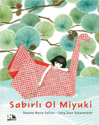 Sabırlı Ol Miyuki Roxane Marie Galliez