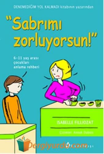 Sabrımı Zorluyorsun!