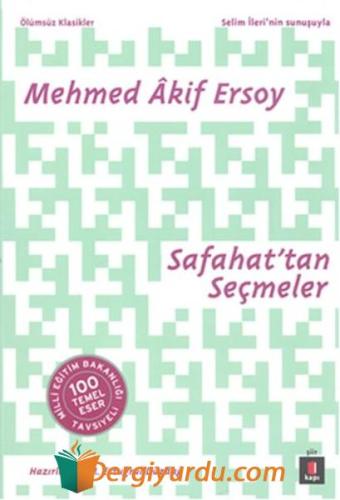 Safahattan Seçmeler Mehmed Âkif Ersoy