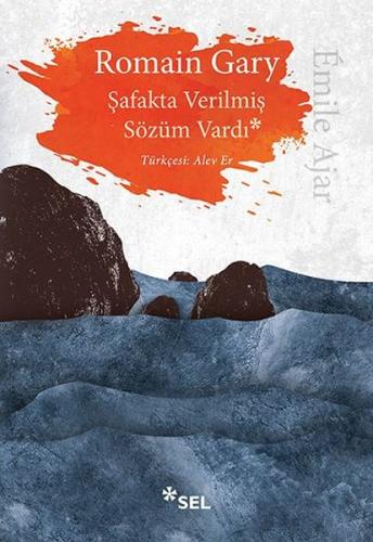 Şafakta Verilmiş Sözüm Vardı Romain Gary