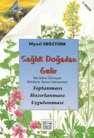 Sağlık Doğadan Gelir Niyazi Eröztürk