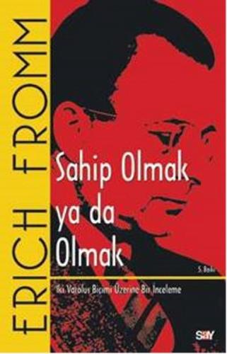Sahip Olmak ya da Olmak Doğan Aydal