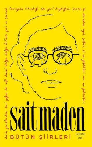 Sait Maden - Bütün Şiirleri Sait Maden