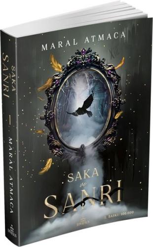 Saka ve Sanrı Cilt 1 Maral Atmaca