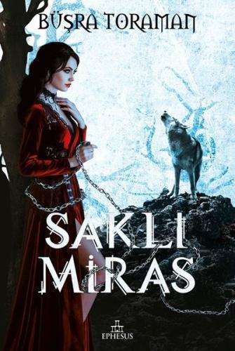 Saklı Miras (Ciltli) Büşra Toraman