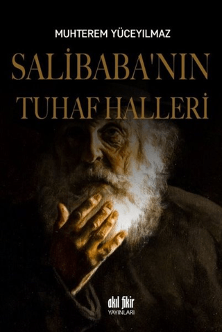 Salibaba'nın Tuhaf Halleri İsmet Tokgöz