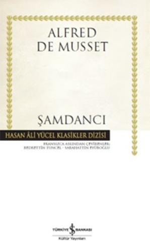 Şamdancı (Ciltli) Alfred De Musset